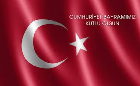 CUMHURİYET BAYRAMIMIZ KUTLU OLSUN