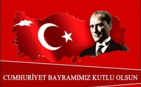 Cumhuriyet Bayramımız Kutlu Olsun