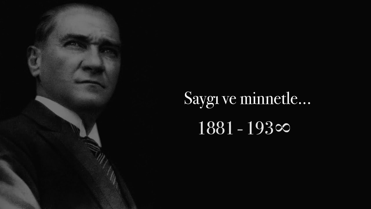Ulu Önderimiz Mustafa Kemal Atatürk'ü Özlemle Anıyoruz
